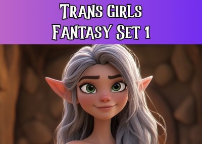 Transgirls Fantasy Set 1